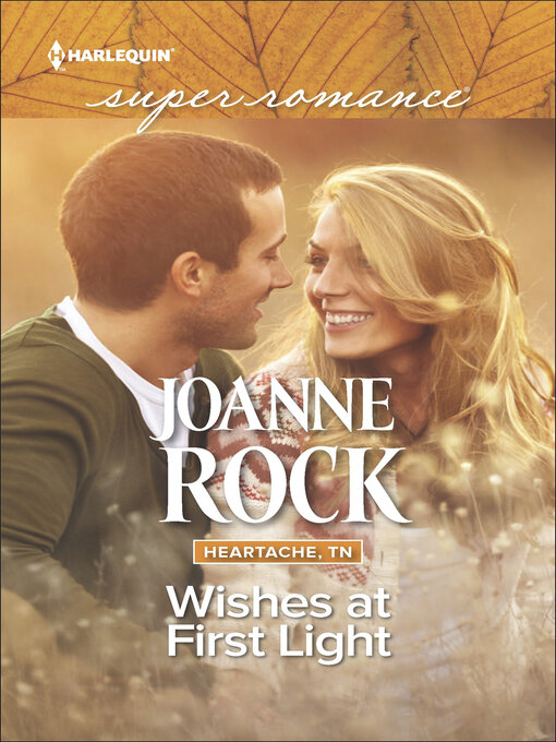 Title details for Wishes At First Light by Joanne Rock - Available